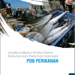 Analisis Indikator Kinerja Utama Kelautan dan Perikanan Indonesia PDB Perikanan